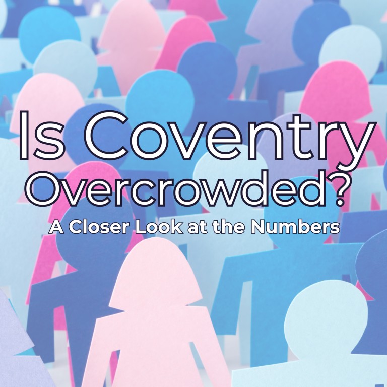 Is Coventry Overcrowded?    A Closer Look at the Numbers